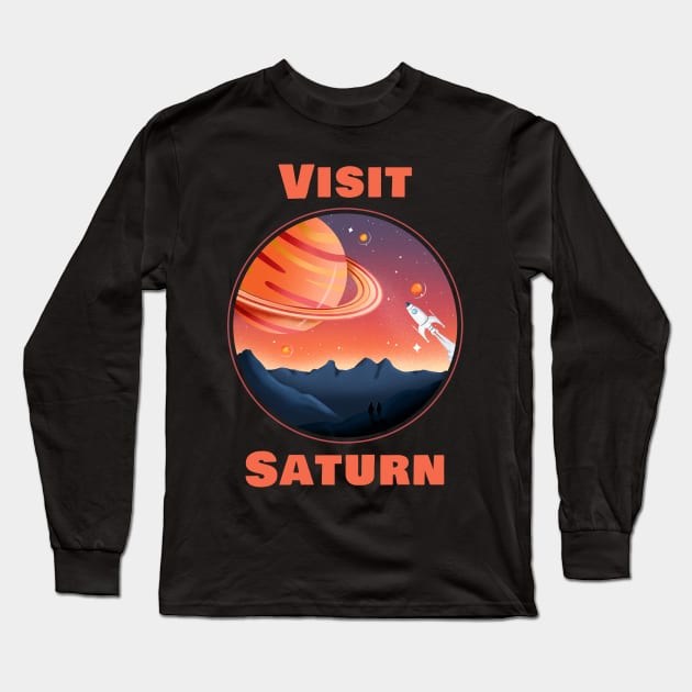 Visit Saturn Long Sleeve T-Shirt by RockettGraph1cs